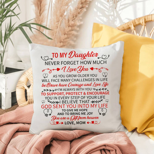 To My Daughter | Dive into our versatile Indoor/Outdoor Pillow collection